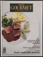 Grand Gourmet - Rivista Internazionale Alta Cucina - N.84  2001 - Maison Et Cuisine