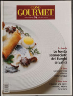 Grand Gourmet - Rivista Internazionale Alta Cucina - N.94  2002 - House & Kitchen