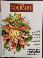 Grand Gourmet - Rivista Internazionale Alta Cucina - N.97  2003 - Haus Und Küche