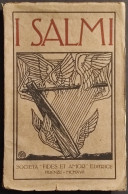 I Salmi - Ed. Fides Et Amor - 1917 - Religión