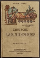 Deutsche Handelskorrespondenz - G. Frisoni - Manuali Hoepli - 1922 - Manuels Pour Collectionneurs