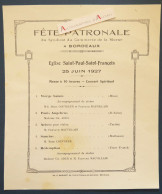 ● 1927 Fête Patronale Du Syndicat De Commerce De La Morue BORDEAUX Eglise Saint Paul Saint François - Programme Concert - Programmes