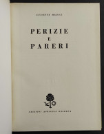 Perizie E Pareri - G. Medici - Ed. Agricole - 1958 - Giardinaggio