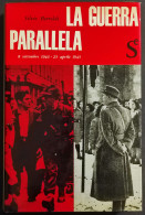 La Guerra Parallela - S. Bertoldi - Ed. Sugar - 1963 - Guerre 1939-45