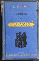 Hygiène De La Voix - L. Mandl - Ed. Bailliere - Heugel - 1876 - Libri Antichi