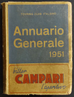 Annuario Generale 1951 - Touring Club Italiano - Tourismus, Reisen