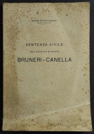 Sentenza Civile Nel Giudizio Di Stato Bruneri-Canella - G. B. Forneris - Gesellschaft Und Politik