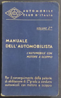 Manuale Dell'Automobilista - L'Automobile Con Motore A Scoppio Vol. 2 - 1958 - Engines