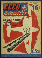 Ecco Il Nemico - Velivoli Sovietici Da Caccia, Assalto E Ricognizione - N.16 - 1942 - Motori