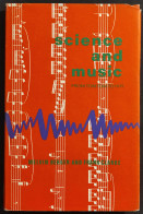 Science And Music - M. Berger - F. Clark - Ed. Murray - 1961 - Matemáticas Y Física