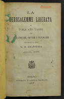 La Gerusalemme Liberata - T. Tasso - Ed. Salesiana - 1897 - Libri Antichi