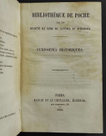 Biblioteque De Poche - Curiosites Historiques - Ed. Paulin Et Chevalier - 1855 - Libri Antichi
