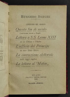 Questioni Del Giorno - R. Bonghi - Ed. Treves - 1893 - Libri Antichi