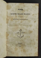 Vita Di Quinto Orazio Flacco - A. Vannucci - Ed. Aldina - 1841 - Libri Antichi