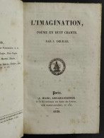 L'Imagination - Oeuvres Diverses - J. Delille - Ed. Hiard - 1832 - 2 In 1 - Libri Antichi