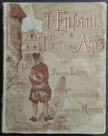 L'Enfant A Travers Les Ages - J. Leroy - Ill S. Minier - Ed. H.E. Martin - Kinderen