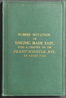 Number-Notationor Singing Made Easy - P. Pegi - Ed. Sonnenschein - 1884 - Libri Antichi