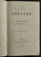Le Theatre - C. Garnier - Ed. Hachette - 1871 - Libri Antichi