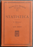 Statistica - F. Virgilii - Ed. Hoepli - 1914 - Manuales Para Coleccionistas