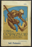 I Libri Del Campagnolo - Sali Potassici E Loro Applicazioni - R. Mariani - 1922 - Gardening