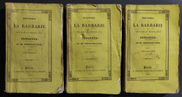 Historie Barbarie  Des Louis Au Money Age - Toulotte - Ed. Dureuil - 1829 - 3 Vol. - Libri Antichi