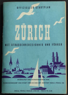 Zurich Mit Strassenverzeichnis Und Fuhrer - Ed. Orell Fussli - 1955/56 - Tourisme, Voyages