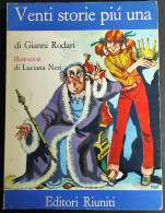 Venti Storie Più Una - G. Rodari - Ill. L. Neri -  Ed. Riuniti - 1976 - Kinderen