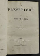 Le Presbytere - R. Topffer - Ed. Hachette - 1869 - Libri Antichi