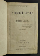 Volere E Potere Per M. Lessona - Ed. Barbera - 1871 - Libri Antichi