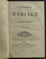 Le Lendemain Du Mariage - A. Rondelet - Ed. Didier - 1870 - Libros Antiguos Y De Colección
