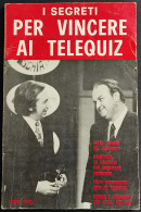 I Segreti Per Vincere Ai Telequiz - Ed. Segi - 1972 - Cinema Y Música