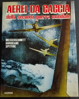 Aerei Da Caccia Della Seconda Guerra Mondiale - 1981 - Motori