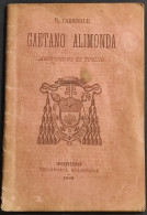 Monografia Ossia Rapido Cenno Su Gaetano Alimonda - Tip. Salesiana - 1883 - Libri Antichi