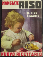 Mangiate Riso - Il Riso è  Salute - Nuovo Ricettario - Haus Und Küche