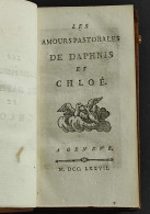 Les Amours Pastorales De Daphnis Et Chloé - Geneve - 1777 - Alte Bücher