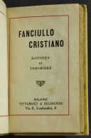 Fanciullo Cristiano - Raccolta Preghiere - Ed. Tettamanzi & Bulgheroni - 1878 - Alte Bücher