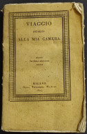 Viaggio Intorno Alla Mia Camera - Tip. Manini - 1824 - Livres Anciens