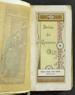 Delizie Del Cristiano - Ist. Arti Grafiche Bergamo - 1903 - Religión