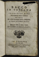 Bacco In Toscana - Centocinquanta Brindisi - F. Redi - 1803 - Alte Bücher