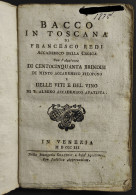 Bacco In Toscana - Centocinquanta Brindisi - F. Redi - 1803 - Libri Antichi