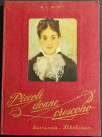 Piccole Donne Crescono - M. L. Alcott - Ill. Agostini - Ed. Carroccio - Kinder