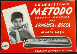 Celerissimo Metodo Teorico Pratico Armonica A Bocca - M. Lago - Ed. Zanibon - Film Und Musik