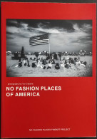 No Fashion Places Of America - Y. Catania - 2005 - Lim. Ed.  90/100 - Fotografía