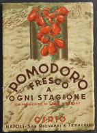 Cirio - Pomodoro Fresco A Ogni Stagione - L. Morelli - 1940 - - Casa E Cucina