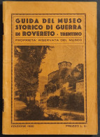 Guida Museo Storico Di Guerra In Rovereto Trentino - 1930 - Toursim & Travels