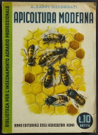 Apicoltura Moderna - A. Zoppi-Recordati - Ed. REDA - 1942 - Animali Da Compagnia