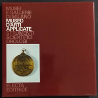Museo D'Arti Applicate - Strumenti Scientifici Orologi - Ed. Electa - 1983 - Arte, Antigüedades
