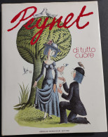 Peynet - Di Tutto Cuore - L.P. Caruso - Ed. Mondadori - 1988 - Arts, Antiquity