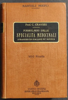 Formolario Delle Specialità Medicinali - C. Craveri - Ed. Hoepli - 1915 - Manuali Per Collezionisti