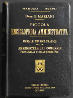 Piccola Enciclopedia Amministrativa - E. Mariani - Ed. Hoepli - 1905 - Handleiding Voor Verzamelaars